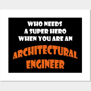 Iam  an architectural engineer T-shirts and more Posters and Art